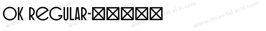 ok Regular字体转换